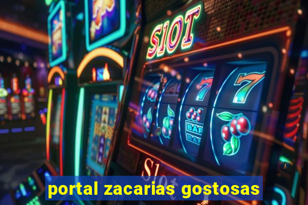 portal zacarias gostosas